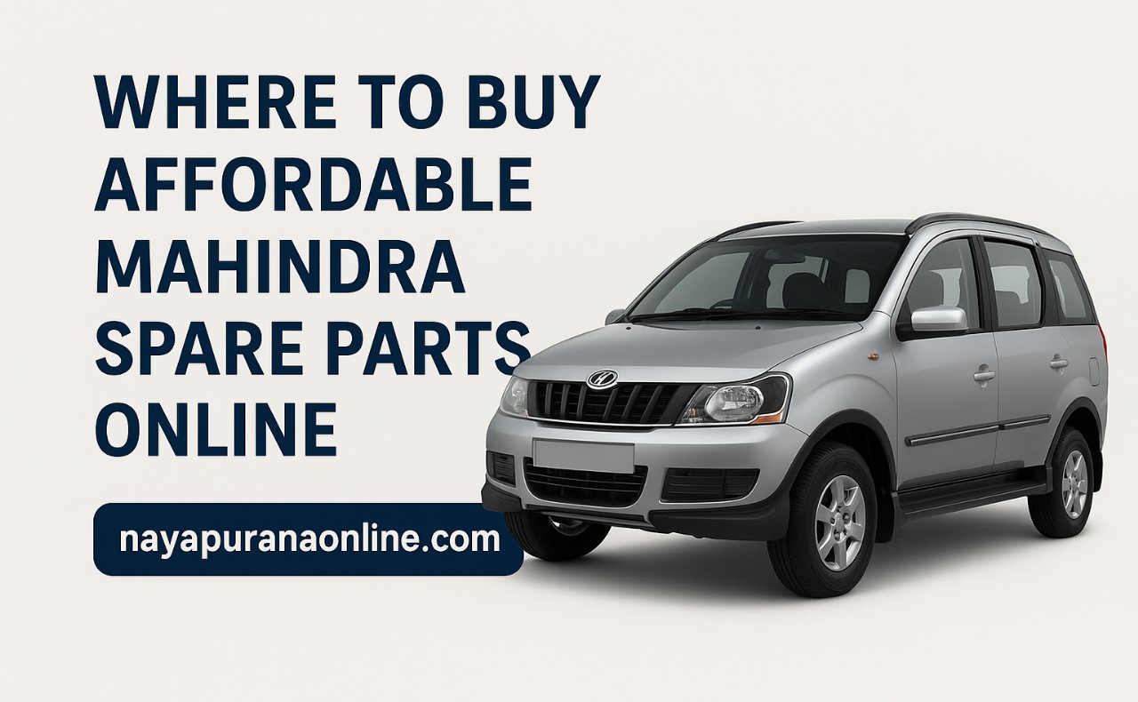 Where to Buy Affordable Mahindra Spare Parts Online