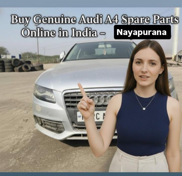 Buy Genuine Audi A4 Spare Parts Online in India – Nayapurana